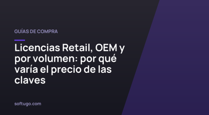 Licencias Retail, OEM y por volumen: por qué varía el precio de las claves